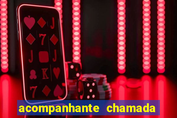 acompanhante chamada de video